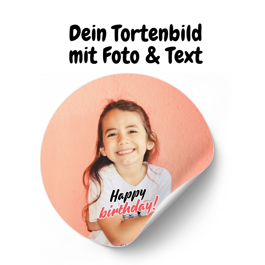 Tortenbild mit Foto und Text (Gestaltungsservice) - Unsere personalisierten Tortenaufleger und Muffinaufleger sind perfekt für jede Feier! Egal ob Geburtstag, Hochzeit oder Jubiläum, mit Ihrem Wunschfoto und Text mach - Foto Tortenaufleger - Deintortenbild.deTortenbild mit Foto und Text (Gestaltungsservice)