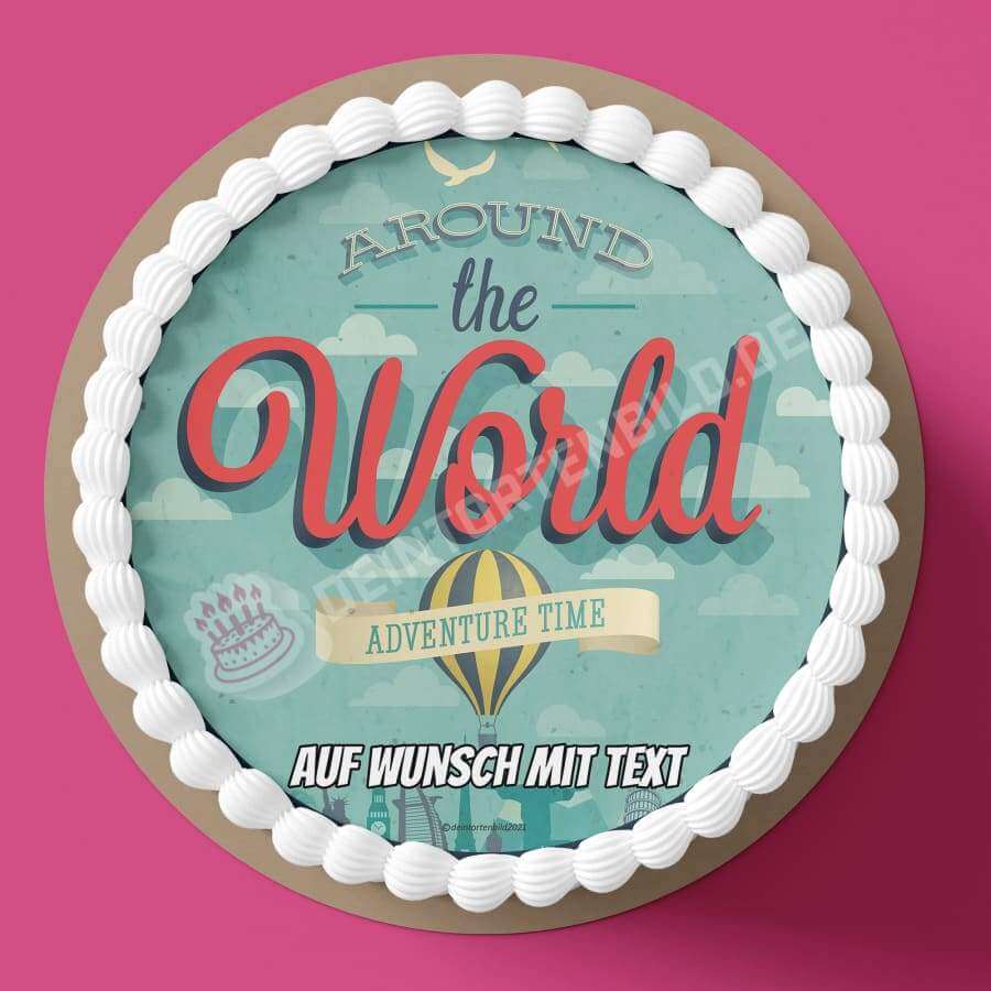 Motiv: Reisen - "Around the world" - Deintortenbild.de Tortenaufleger aus Esspapier: Oblatenpapier, Zuckerpapier, Fondantpapier