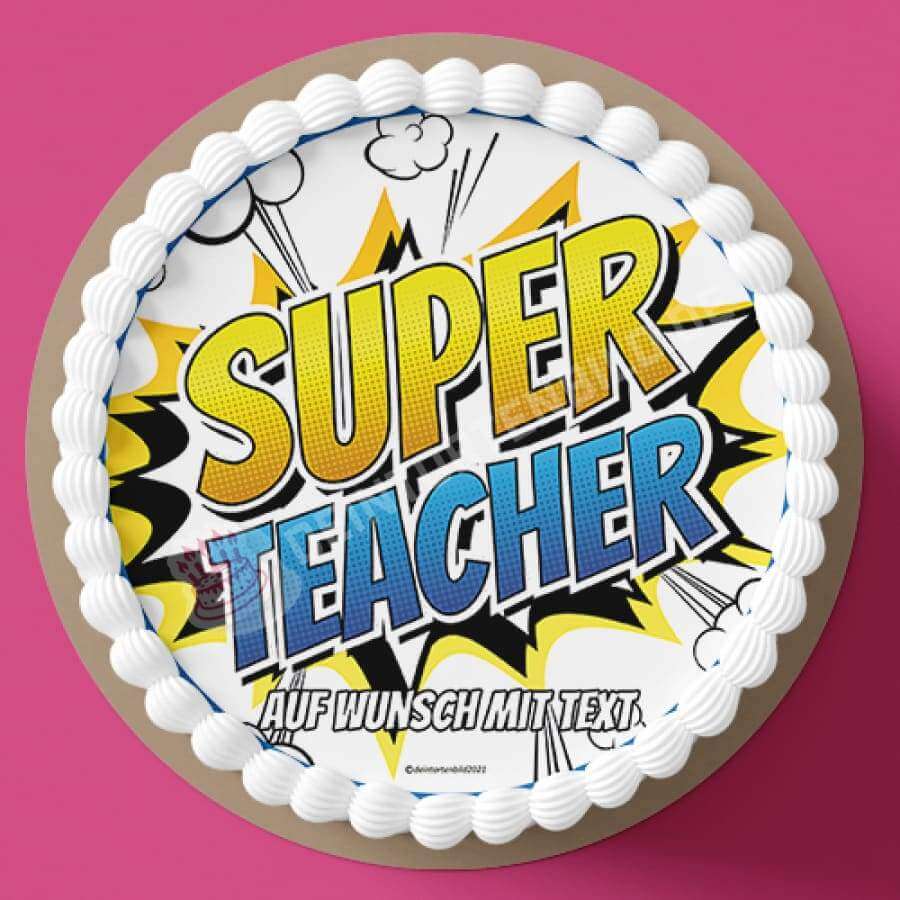 Motiv: Cartoon Schriftzug "Super Teacher" von Deintortenbild – Tortenaufleger, Tortenfoto, Tortenbild, personalisiert & individuell bei Deintortenbild.de