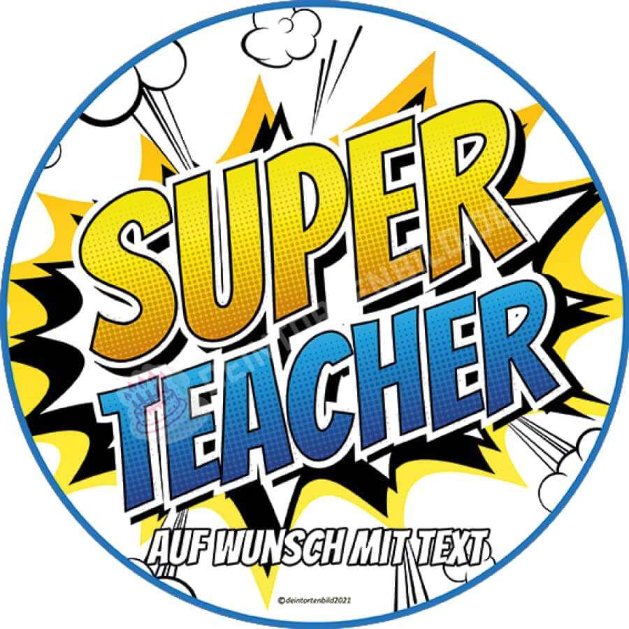 Motiv: Cartoon Schriftzug "Super Teacher" von Deintortenbild – Tortenaufleger, Tortenfoto, Tortenbild, personalisiert & individuell bei Deintortenbild.de