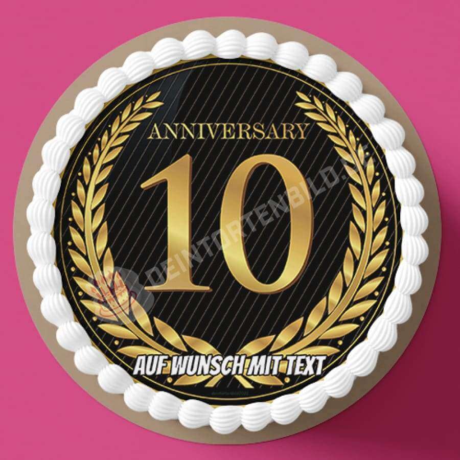 Motiv: Jubiläum 10 Jahre - Deintortenbild.de Tortenaufleger aus Esspapier: Oblatenpapier, Zuckerpapier, Fondantpapier