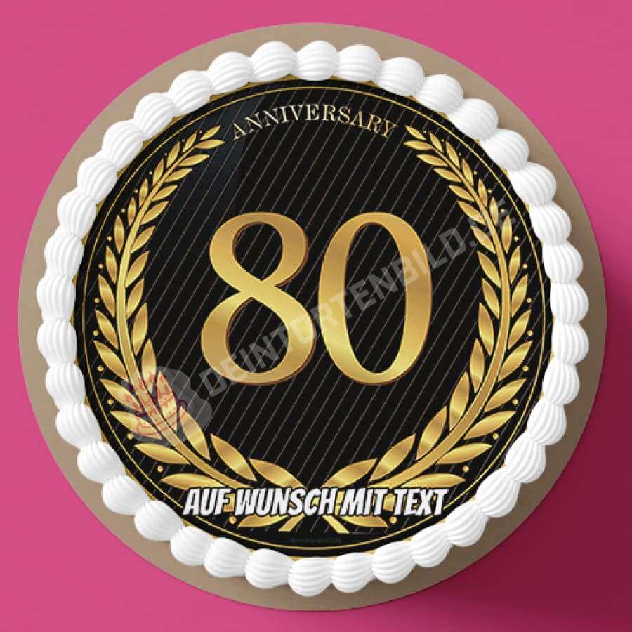 Motiv: Jubiläum 80 Jahre - Deintortenbild.de Tortenaufleger aus Esspapier: Oblatenpapier, Zuckerpapier, Fondantpapier