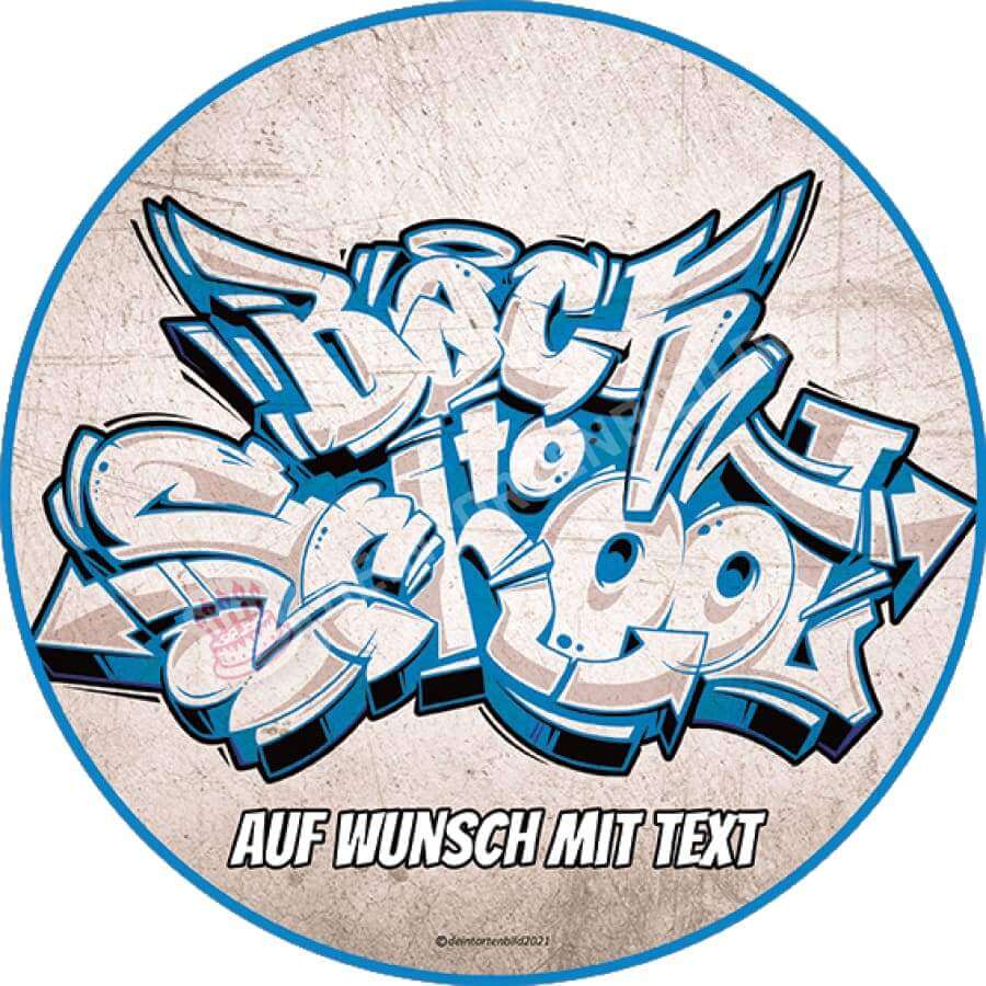 Motiv: Graffiti "Back to school" von Deintortenbild – Tortenaufleger, Tortenfoto, Tortenbild, personalisiert & individuell bei Deintortenbild.de