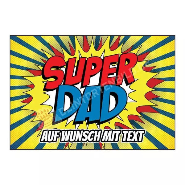 Rechteck Motiv: super Dad Vater - Deintortenbild.de Tortenaufleger aus Esspapier: Oblate, Zuckerpapier, Fondantpapier