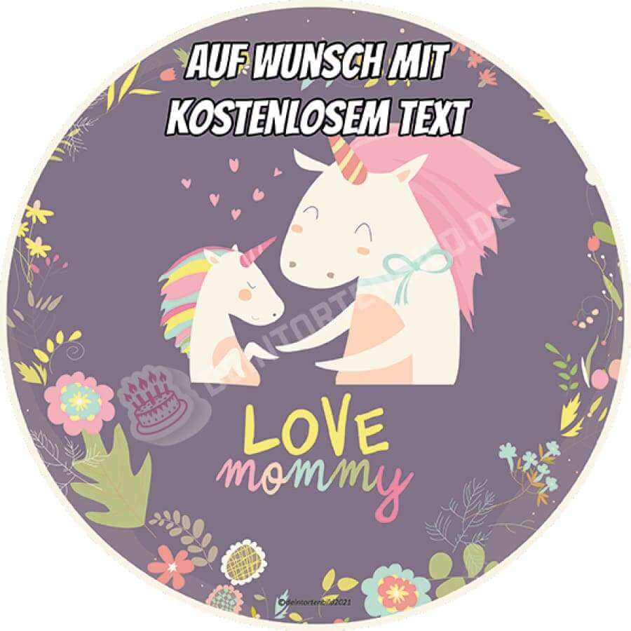 Motiv: "Love Mommy" - Muttertag Einhörner - Deintortenbild.de Tortenaufleger aus Esspapier: Oblatenpapier, Zuckerpapier, Fondantpapier